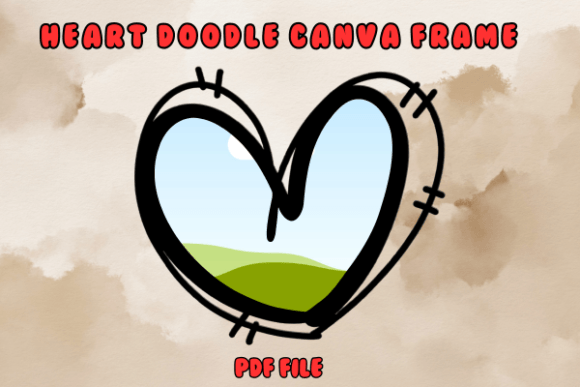 Download Heart Doodle Canva Frame PDF File - Art Collection